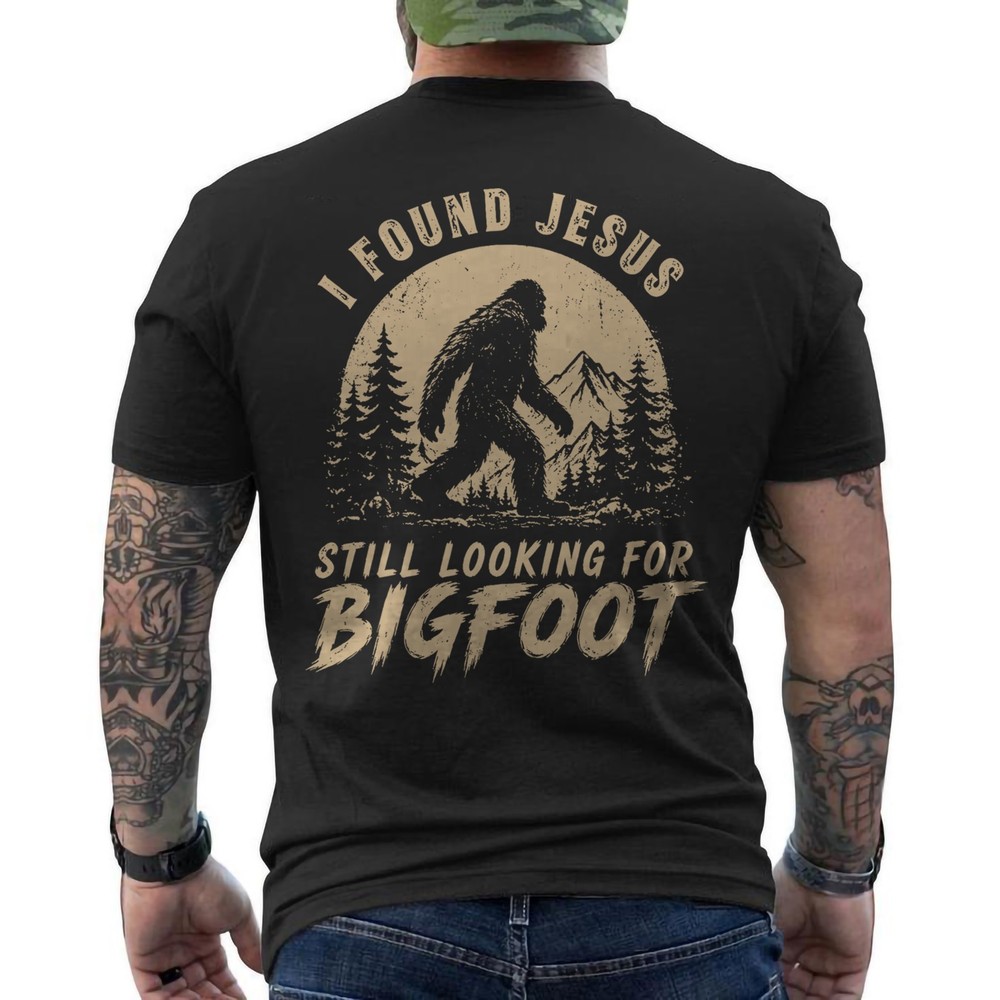 I Found Jesus Still Looking Bigfoot Funny Faith Summer Camp Christian ON BACK