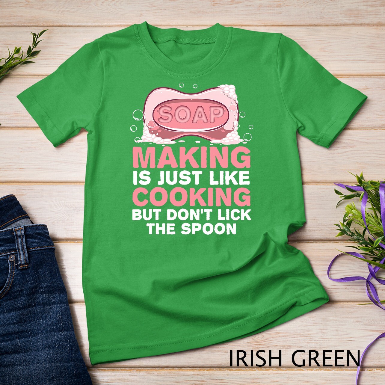 Funny Soap For Men Women Soap Maker Homemade Soap Cooking T-Shirt Unisex T-shirt gallery