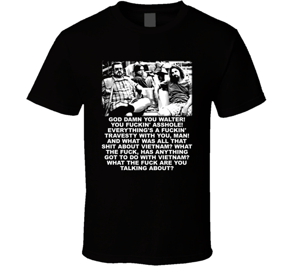The Big Lebowski The Dude Quote Funny T Shirt