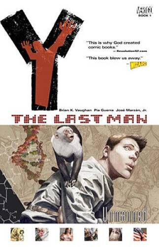 Y: The Last Man, Vol. 1: Unmanned – Paperback By Brian K. Vaughan – GOOD