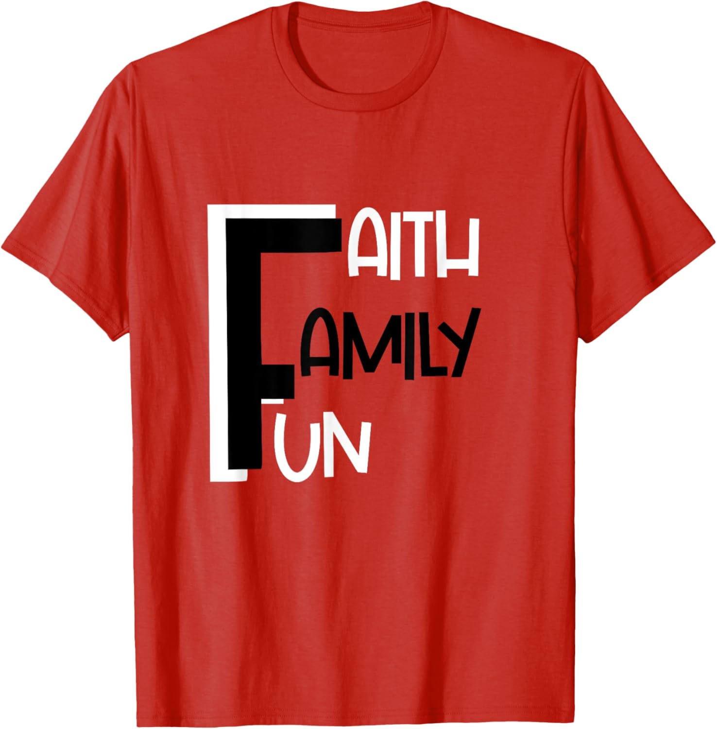 Christian Faith Family Fun Positive Love Happiness T-Shirt