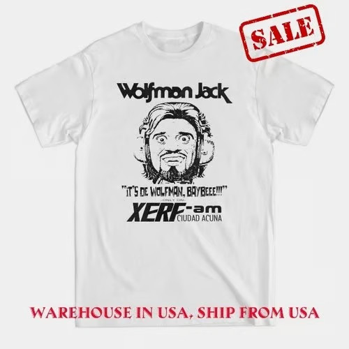 NEW! WOLF MAN JACK 80’s Rock Radio DJ T-Shirt All-Size Graphics Tee