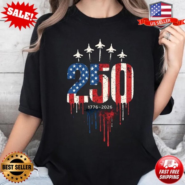 250th Anniversary Fighter Jet T-Shirt Patriotic America T-Shirt – Up to 5XL