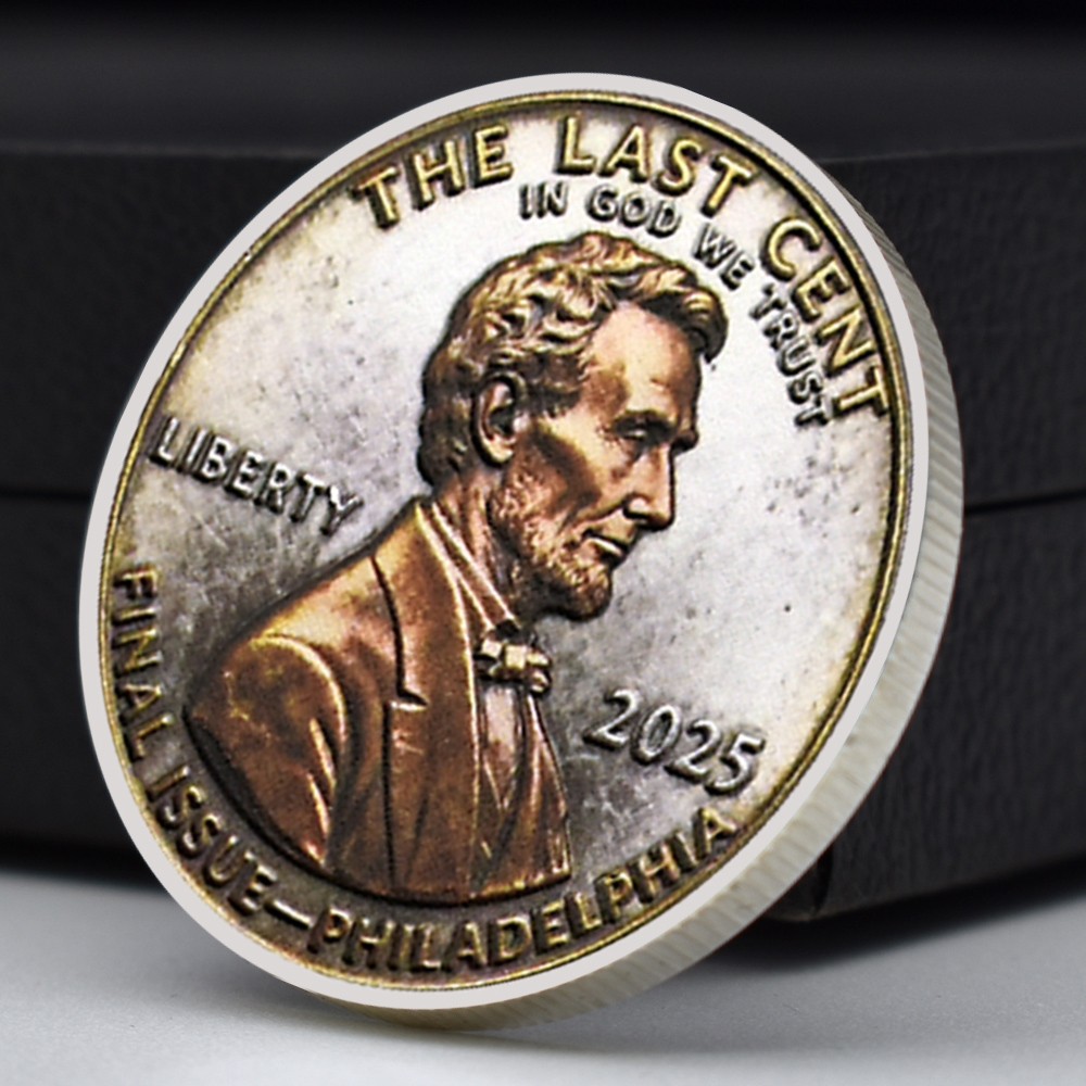 The Last Cent 2025 Final Issue Philadelphia R.I.P. The Final Cent Coin 40mm