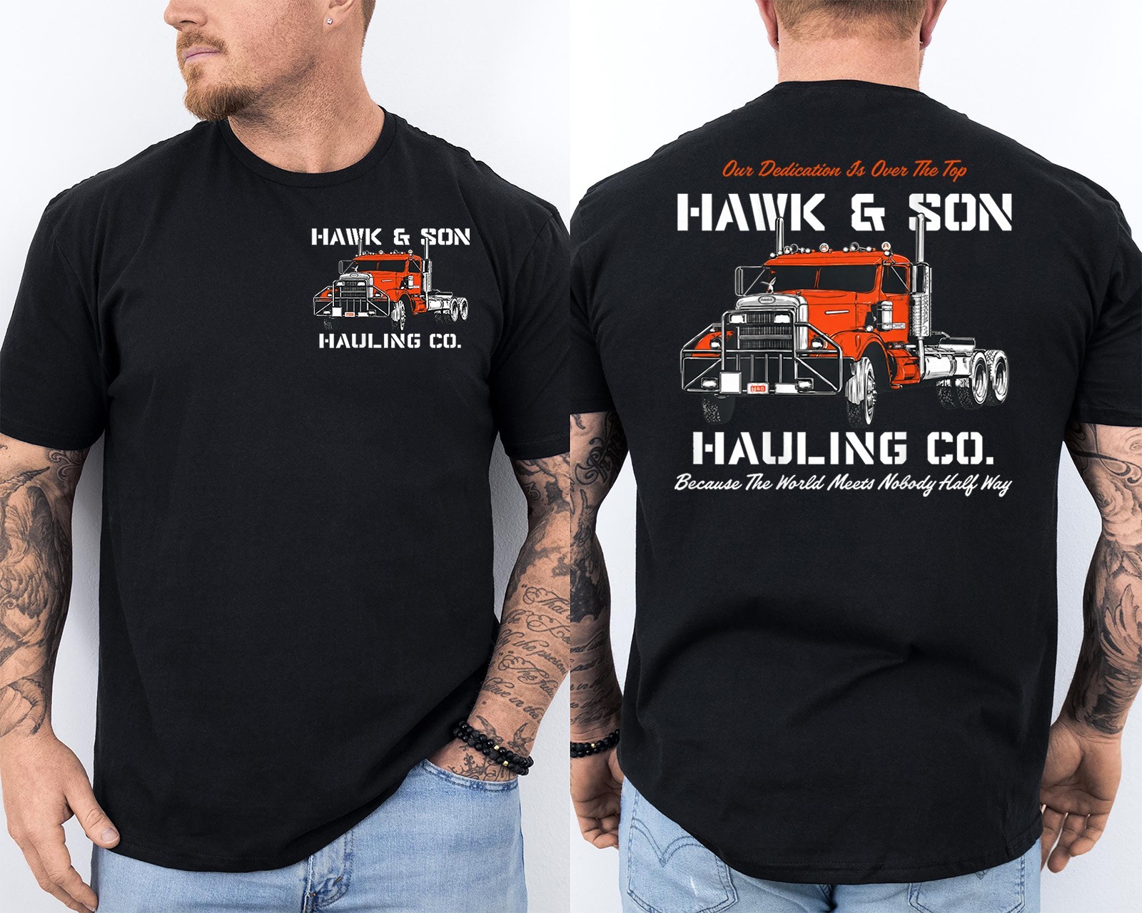 Hawk and Son Hauling Company Big Rig Pride Front & Back T-Shirt gallery