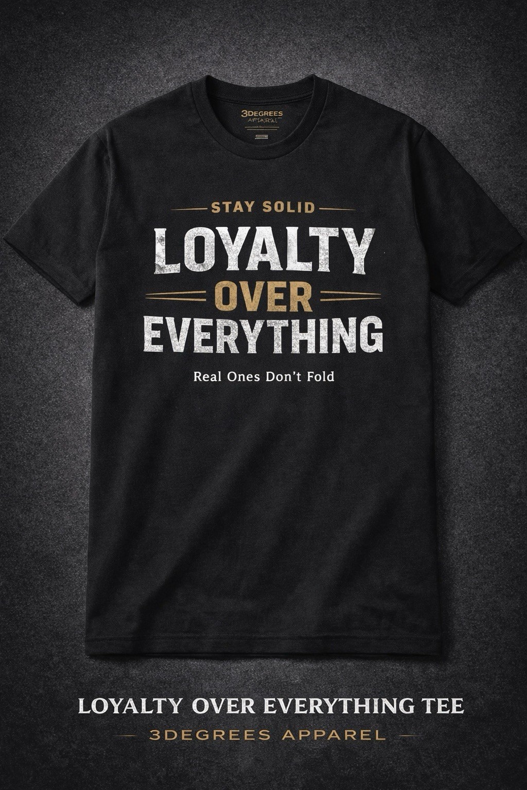 🔥 Man Motivational Graphic Tee Streetwear | Loyalty Over Everything T-shirt gallery