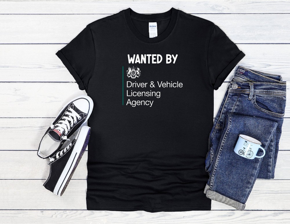 Wanted by DVLA Driver Vehicle Cool Men Women Unisex T Shirt Hoodie Baseball 3799