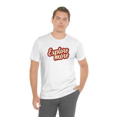 EXPLORE MORE TEE