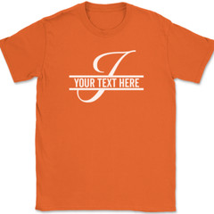 Letter I Monogram Your Text Here Custom T-Shirt Funny Personalize Family Tee