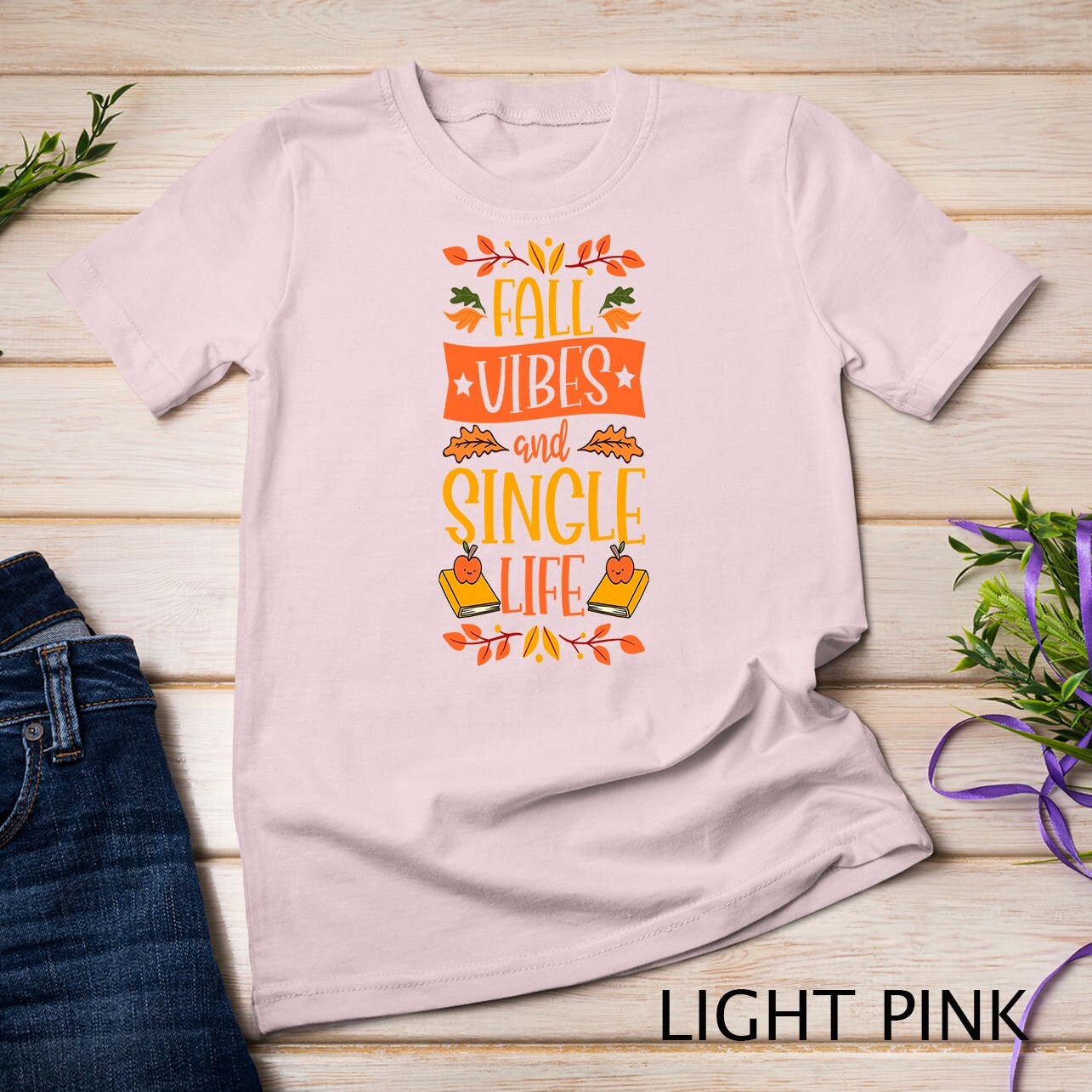 Fall Vibes And Single Life Thanksgiving Autumn Leaves Unisex T-shirt gallery