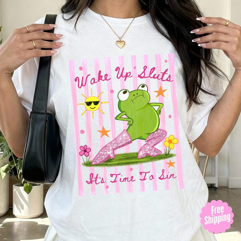 Wake Up Sluts It’s Time To Sin Frog Shirt Funny Girls Trip Party Graphic Tee