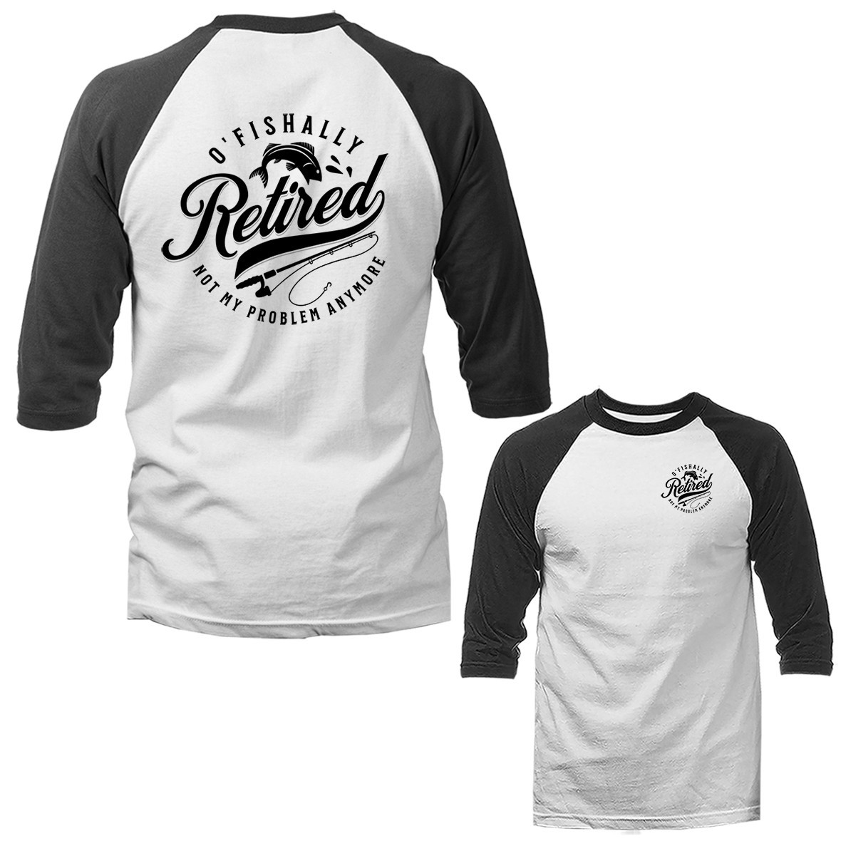 O'Fishally Retired Outdoor Sport Fishing Fathers Day Gift 3/4 Sleeve Raglan gallery