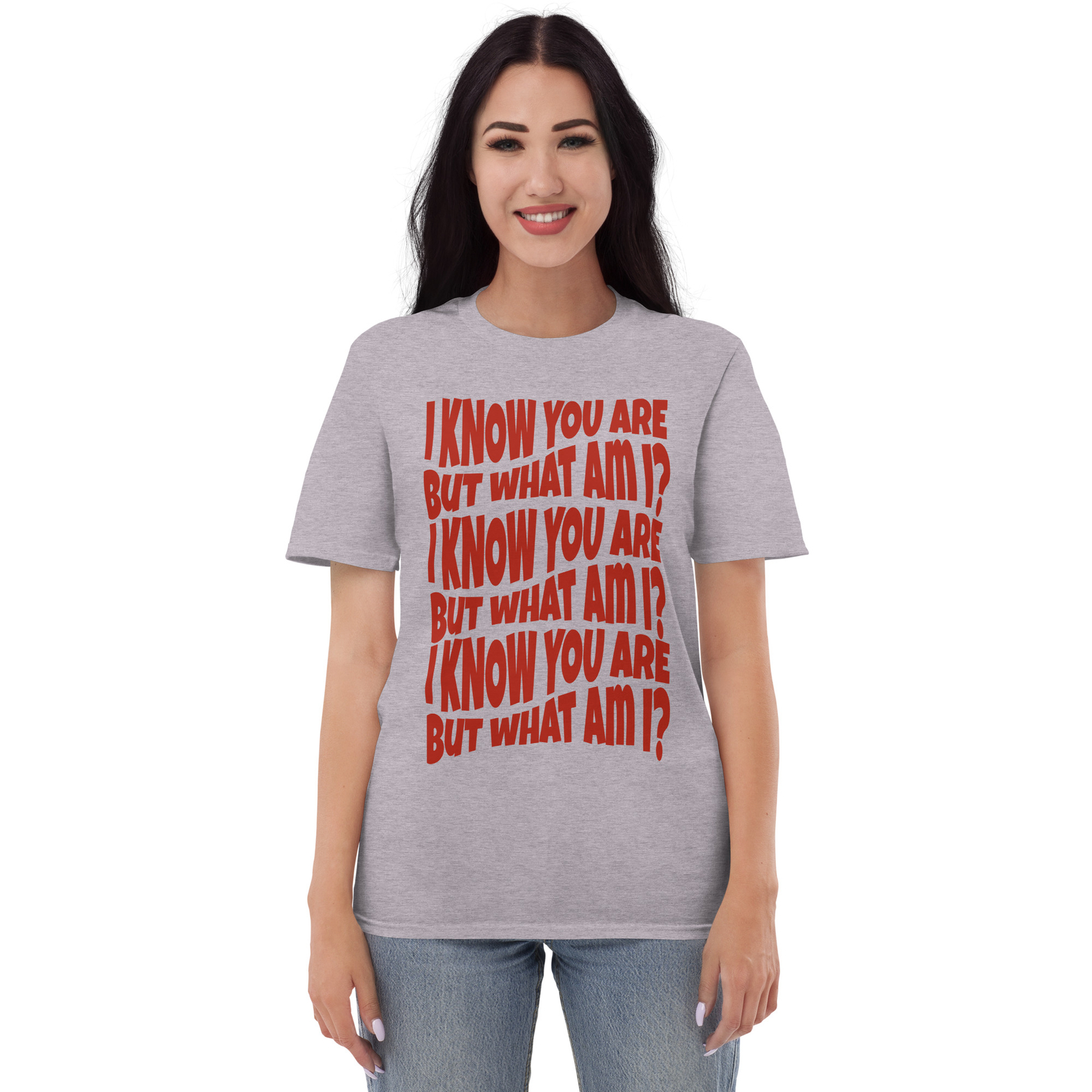 I Know You Are But What Am I Shirt S-3XL Unisex Short-Sleeve gallery