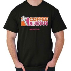 Coffee And Jesus Christ Religious Christian Adult Short Sleeve Crewneck Tee