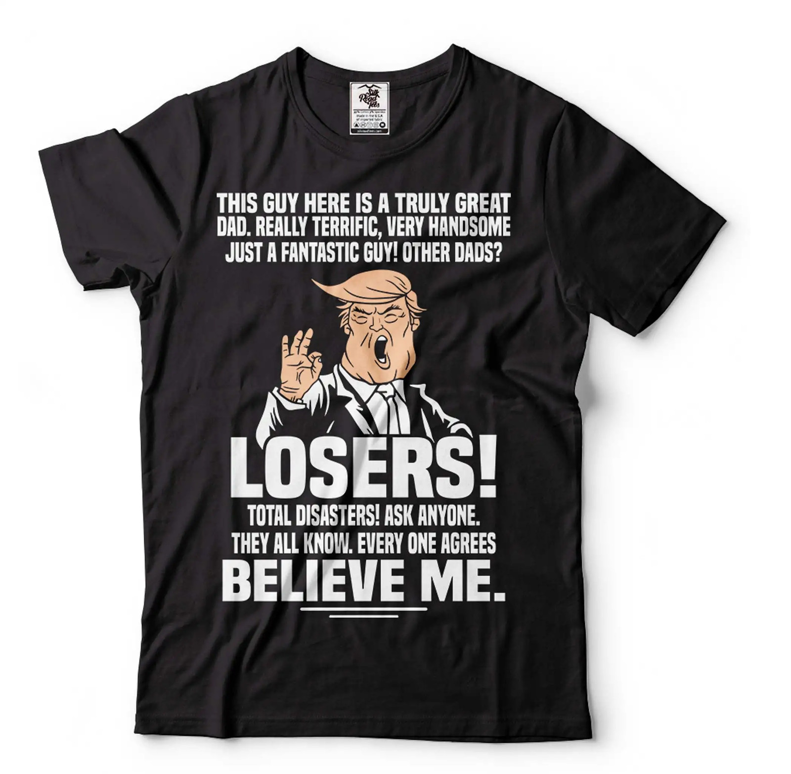 Funny Donald Trump Shirt Political Tees Trump Lover Dad Gifts Patriotic Dad Tee gallery
