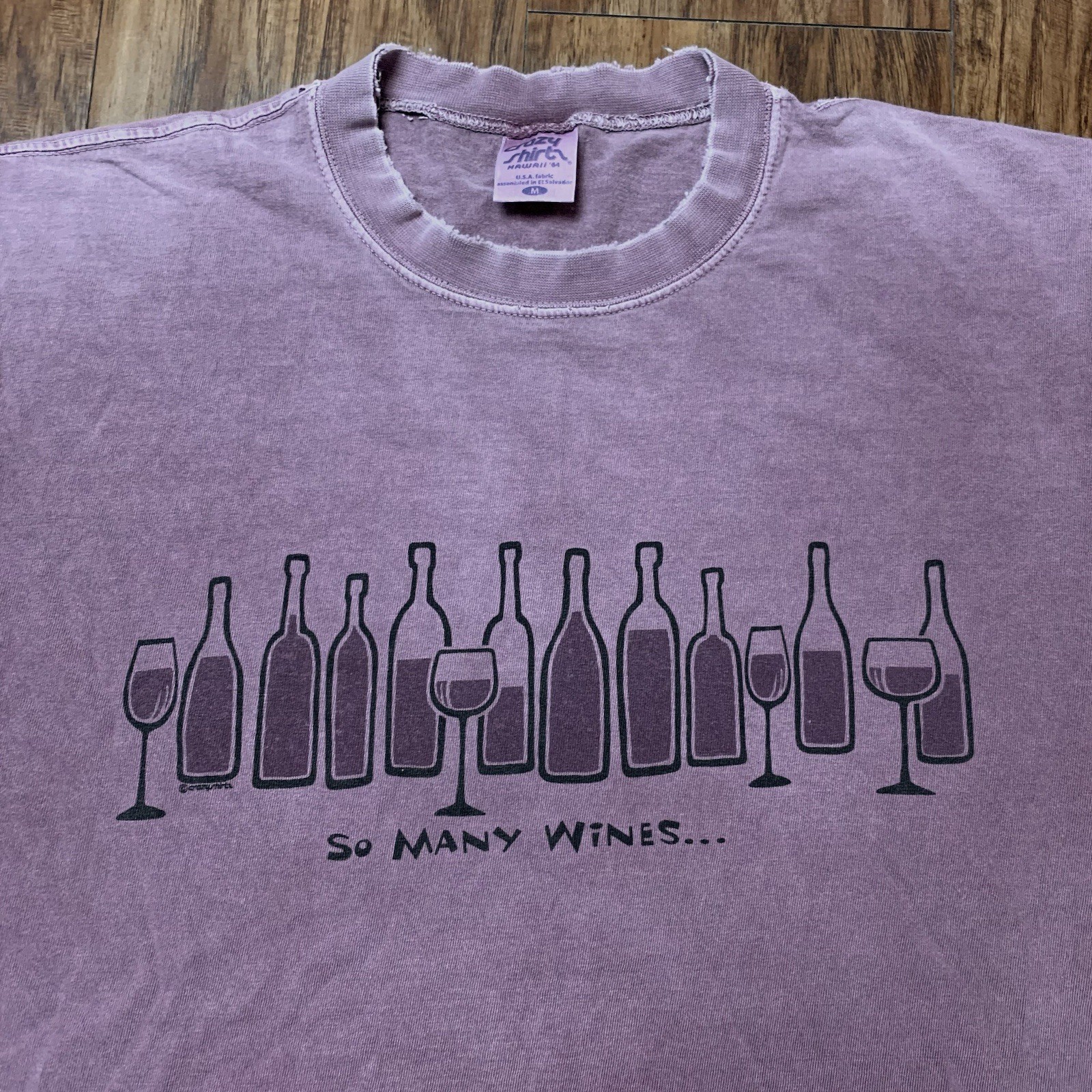 Vintage Wine Dyed T Shirt Size Medium Y2K Crazy Shirts So Many Wines Alcohol Tee