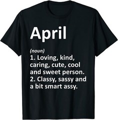 NEW LIMITED APRIL Definition Personalized Name Funny Birthday T-Shirt Size S-3XL
