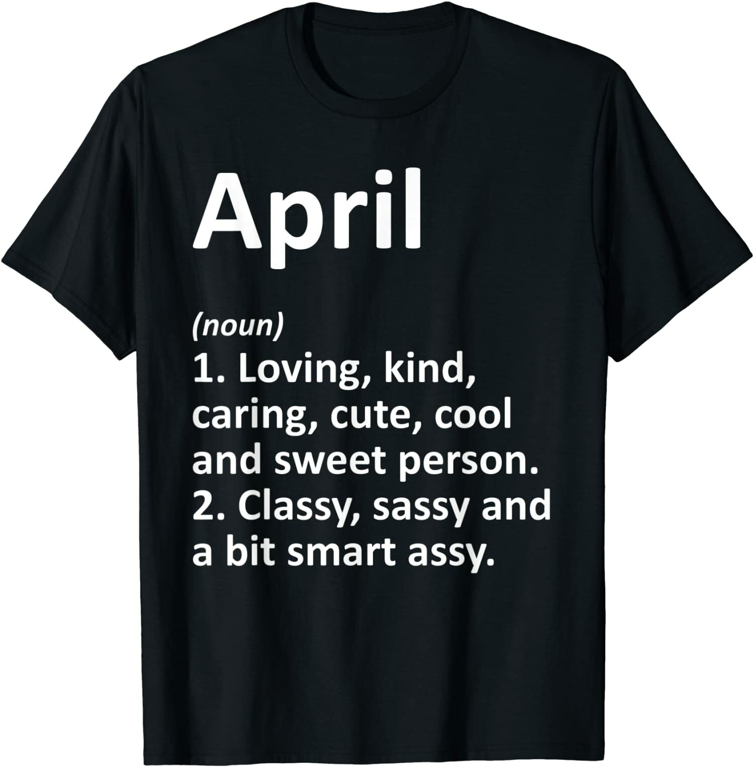 NEW LIMITED APRIL Definition Personalized Name Funny Birthday T-Shirt Size S-3XL gallery