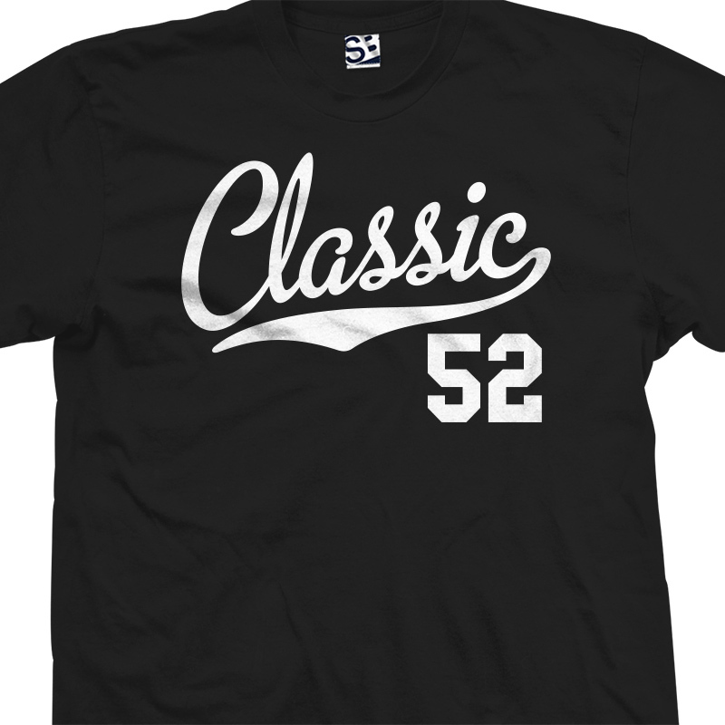 Classic 52 Script Tail Shirt | Birthday Old Man 1952 Gift Unisex