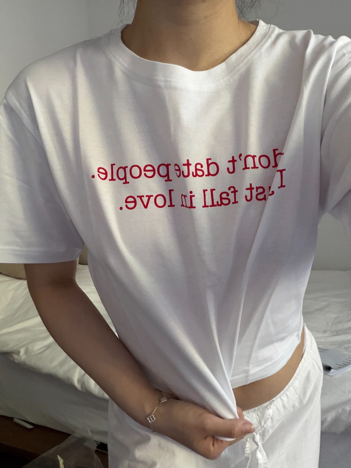 I Don’t Date People I Just Fall In Love T-Shirt Women White Graphic Tee One Size gallery
