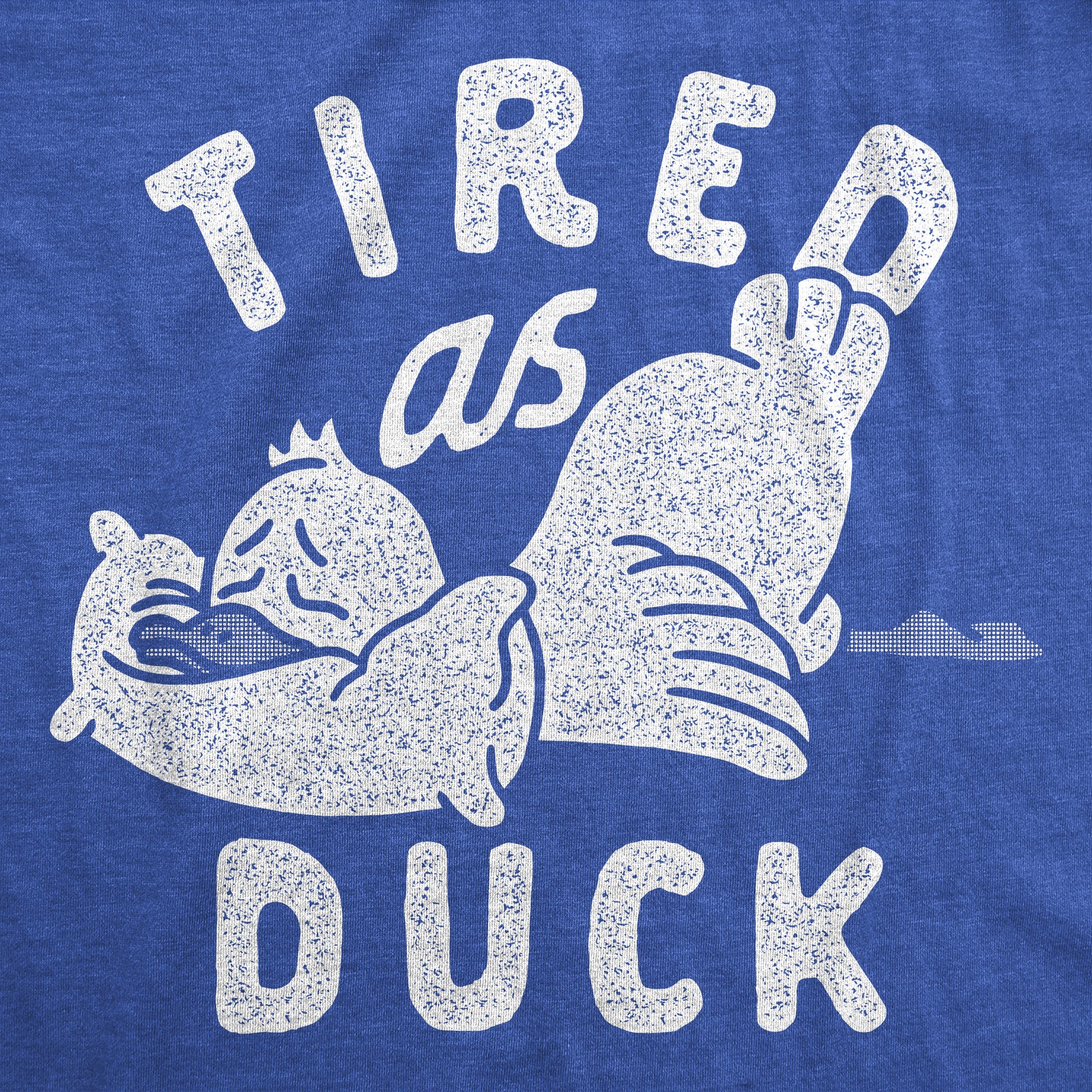Mens Tired As Duck Funny T Shirts Sarcastic Animal Graphic Tee for Men gallery
