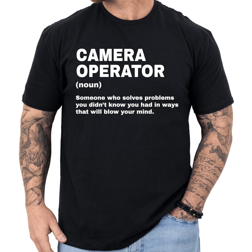 Camera Operator Definition T-shirt Funny Gifts Profession Shirt Men & Women
