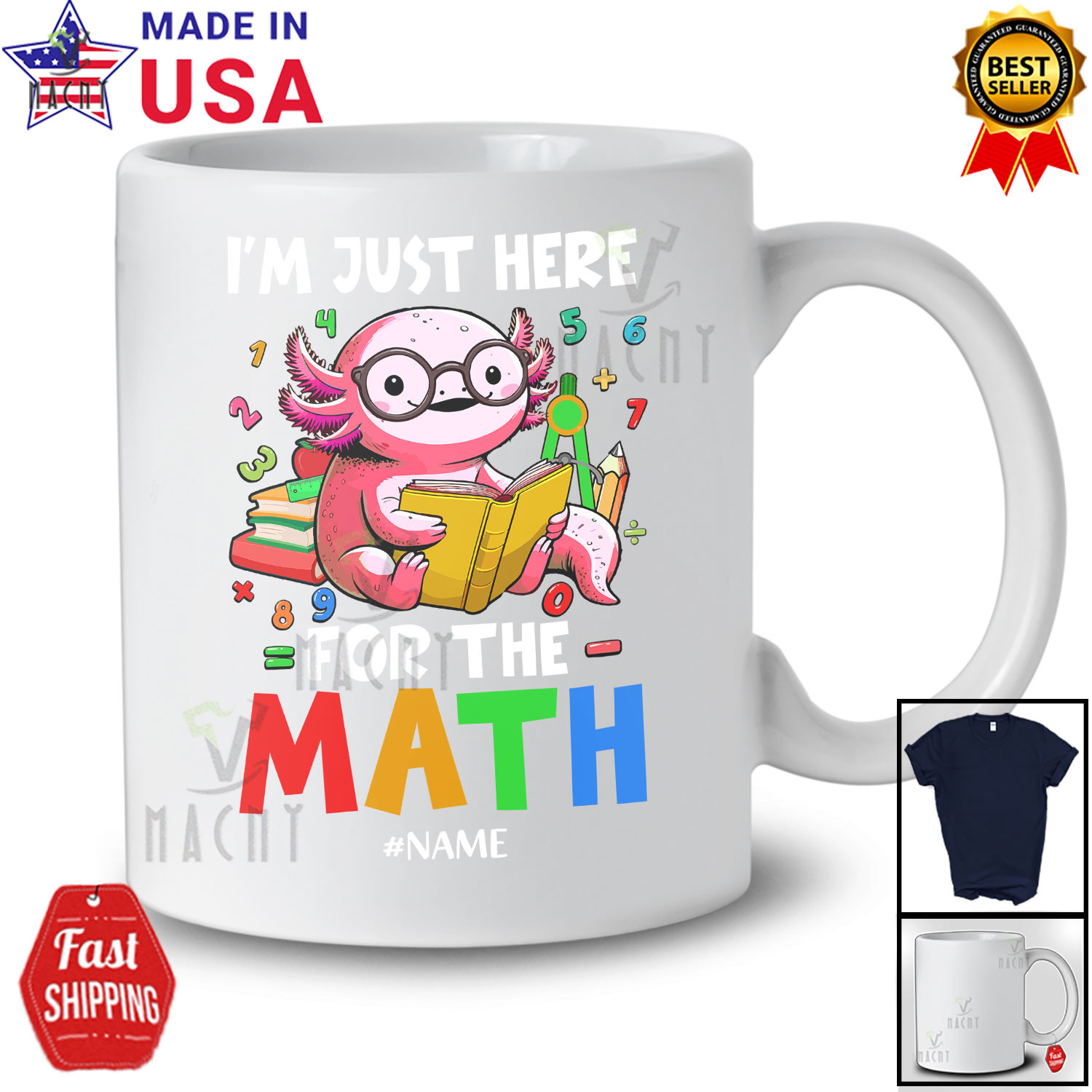 Here For The Math; Adorable Axolotl Counting Number; Custom Name Students Shirt gallery