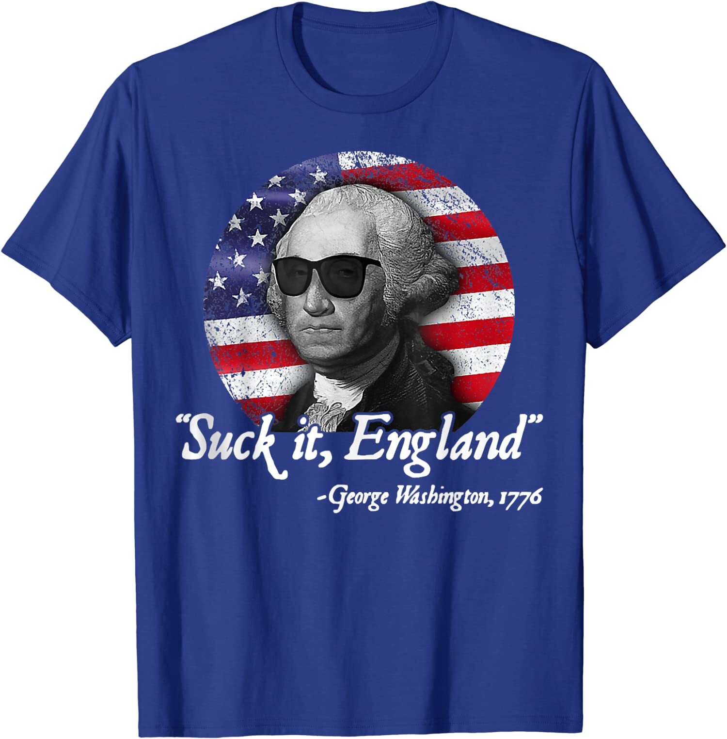 Suck-It England FunnyGeorge Washington 1776 Gift Unisex T-Shirt gallery
