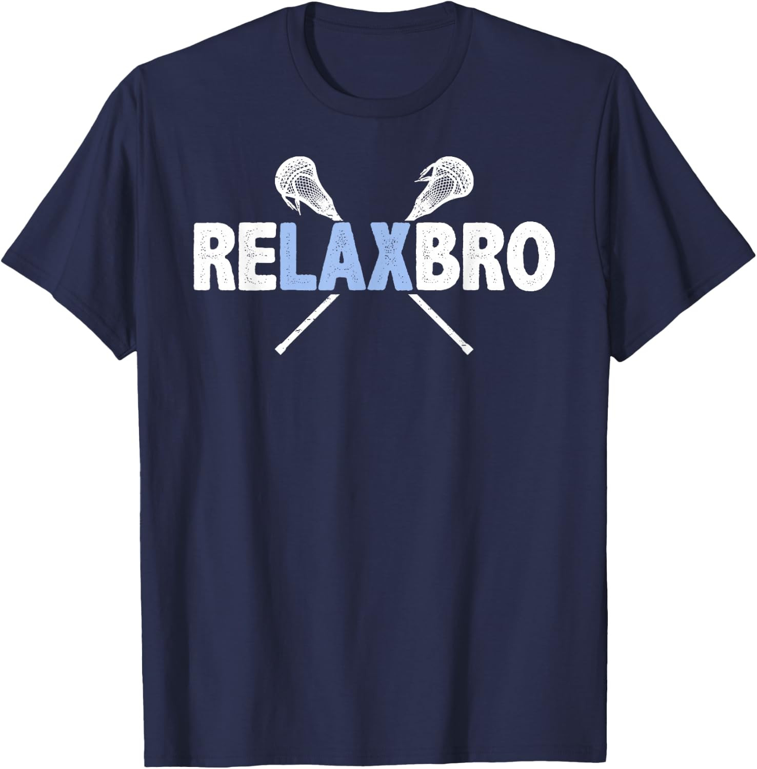 Relax BRO Funny Lacrosse Player Lax Lover Joke Kids Adults T-Shirt gallery