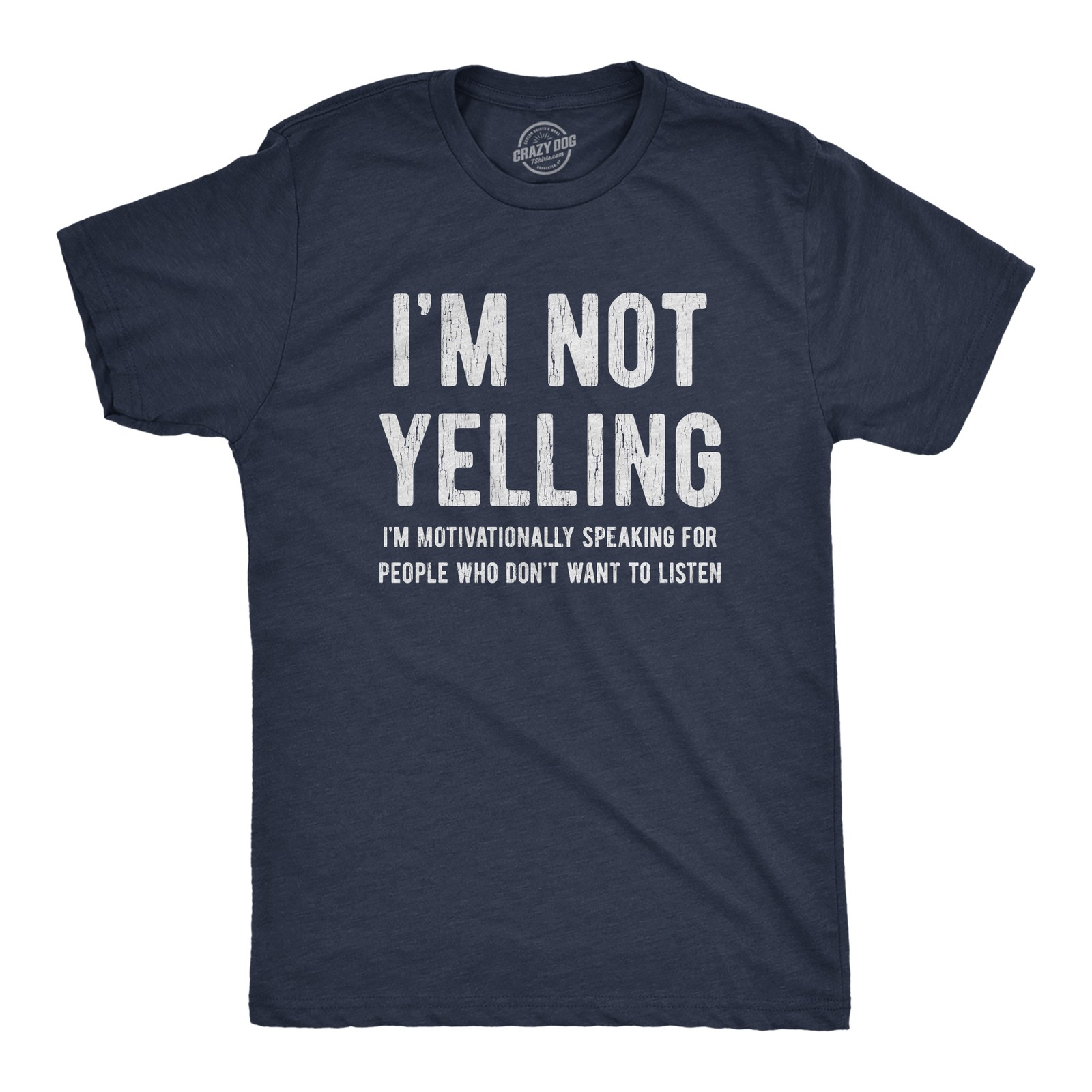 Mens Not Yelling Motivationally Speaking for People Who Don’t Want to Listen T