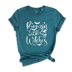 Boozin With My Witches T-Shirt, Halloween Wine Tee, Halloween Party Costume, Hal