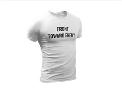 Front Toward Enemy T-Shirt Army Military Patriotic T shirt
