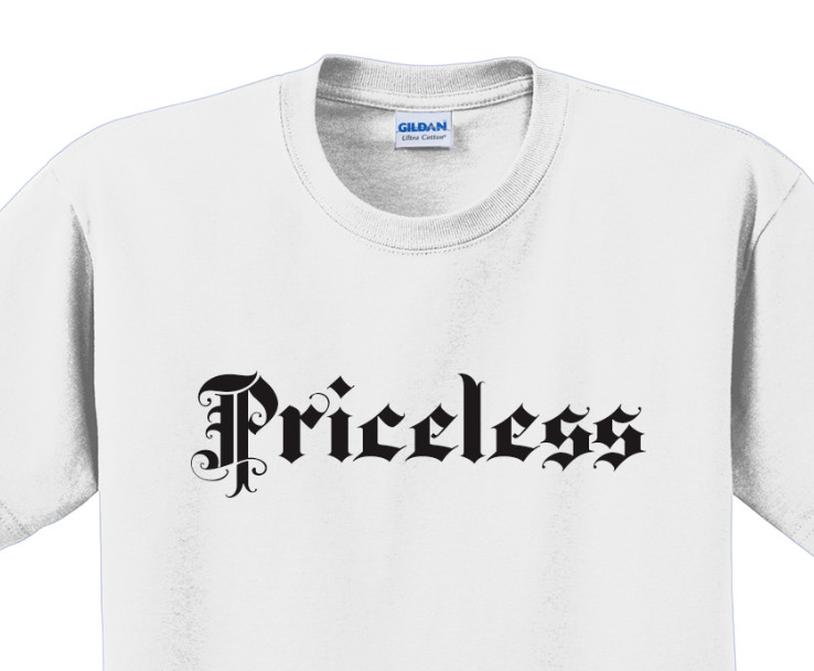 Priceless T-Shirt Short Sleeve Graphic Tee Unisex apparel Text logo design gallery