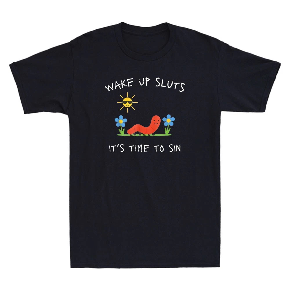 Wake Up Sluts It’s Time to Sin Funny Animal Cartoon Meme Quote Men’s T-Shirt Tee