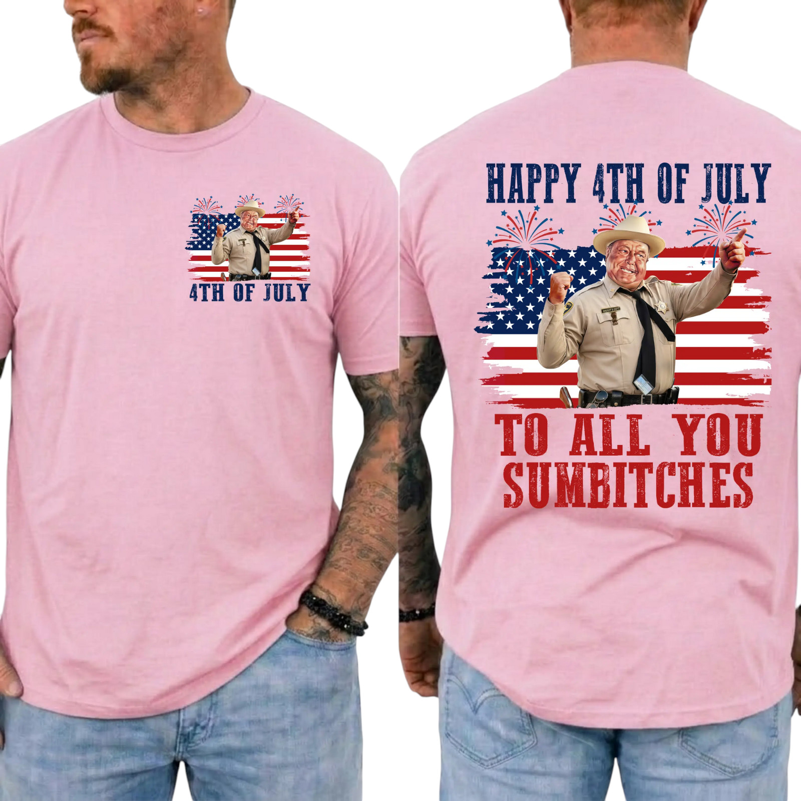 Smokey Bandit Happy 4th July Sumbitches Front Back Pink 3XL T-Shirt Gildan Humor