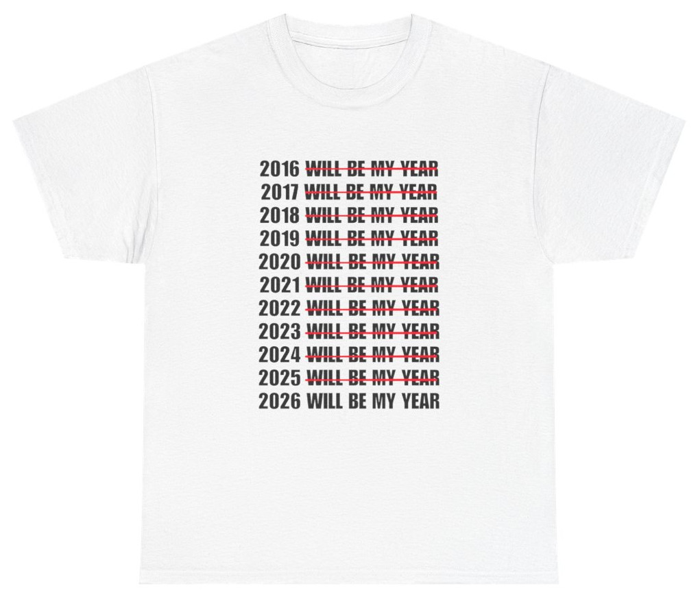 2026 Will Be My Year Resolution Tee | Unethical Threads gallery
