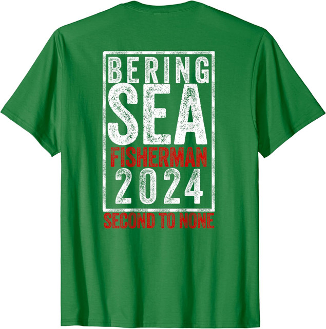 Bering Sea Fisherman 2024 Second To None Gift Unisex T-Shirt Unisex Graphic gallery