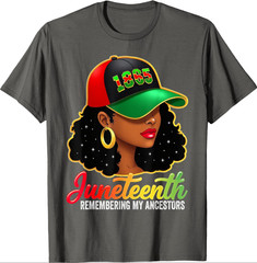 Juneteenth Remembering My Ancestors Black Women Juneteenth T-Shirt