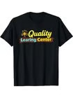 Quality Learning Center T Shirt Educational Institution Logo Apparel Unisex Crew gallery