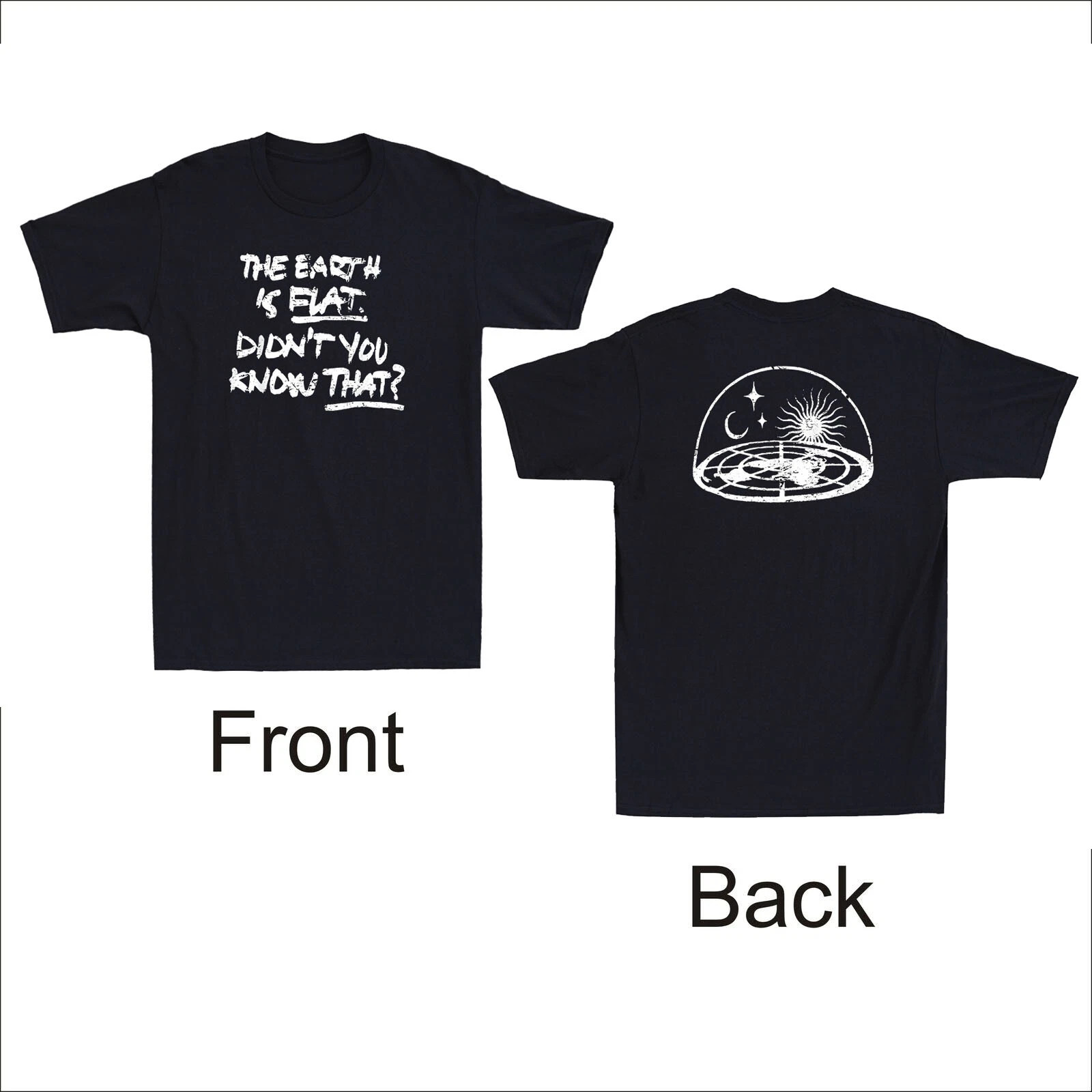 The Earth Is Flat Didn't You Know That Vintage Front & Back Print Men's T-Shirt gallery