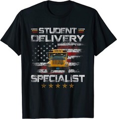 New Limited Student Delivery Specialist Funny School Bus Driver T-Shirt