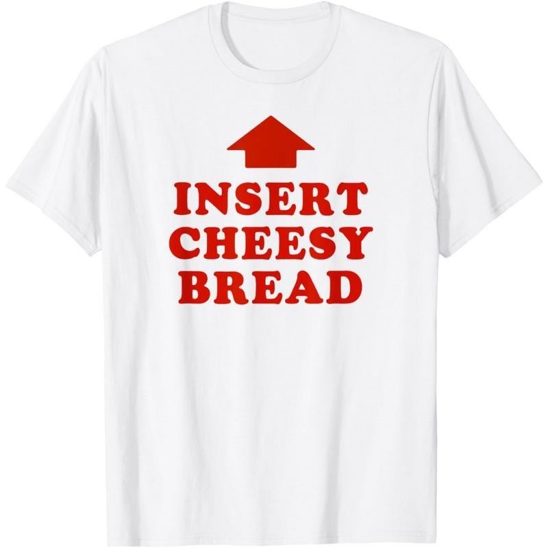 T-Shirt Featuring Red “INSERT CHEESY BREAD” Lettering and Red Arrow Design