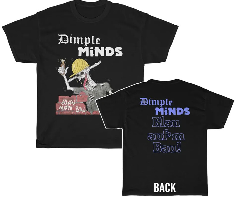 Dimple Minds Blau auf’m Bau! Shirt Double Sided