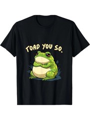Men’S Funny “Toad You So” Frog Graphic T-Shirt – Crew Neck Tee with Green Frog