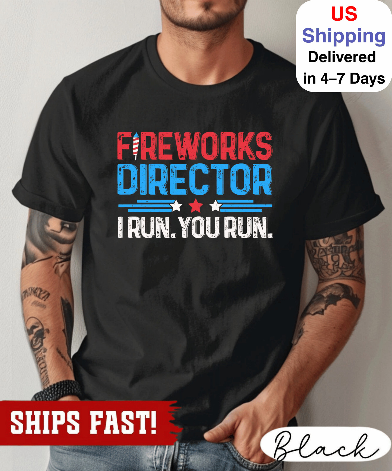 Fireworks Director 4th of July T-shirt, Funny 4th of July T-Shirt, I Run You Run gallery