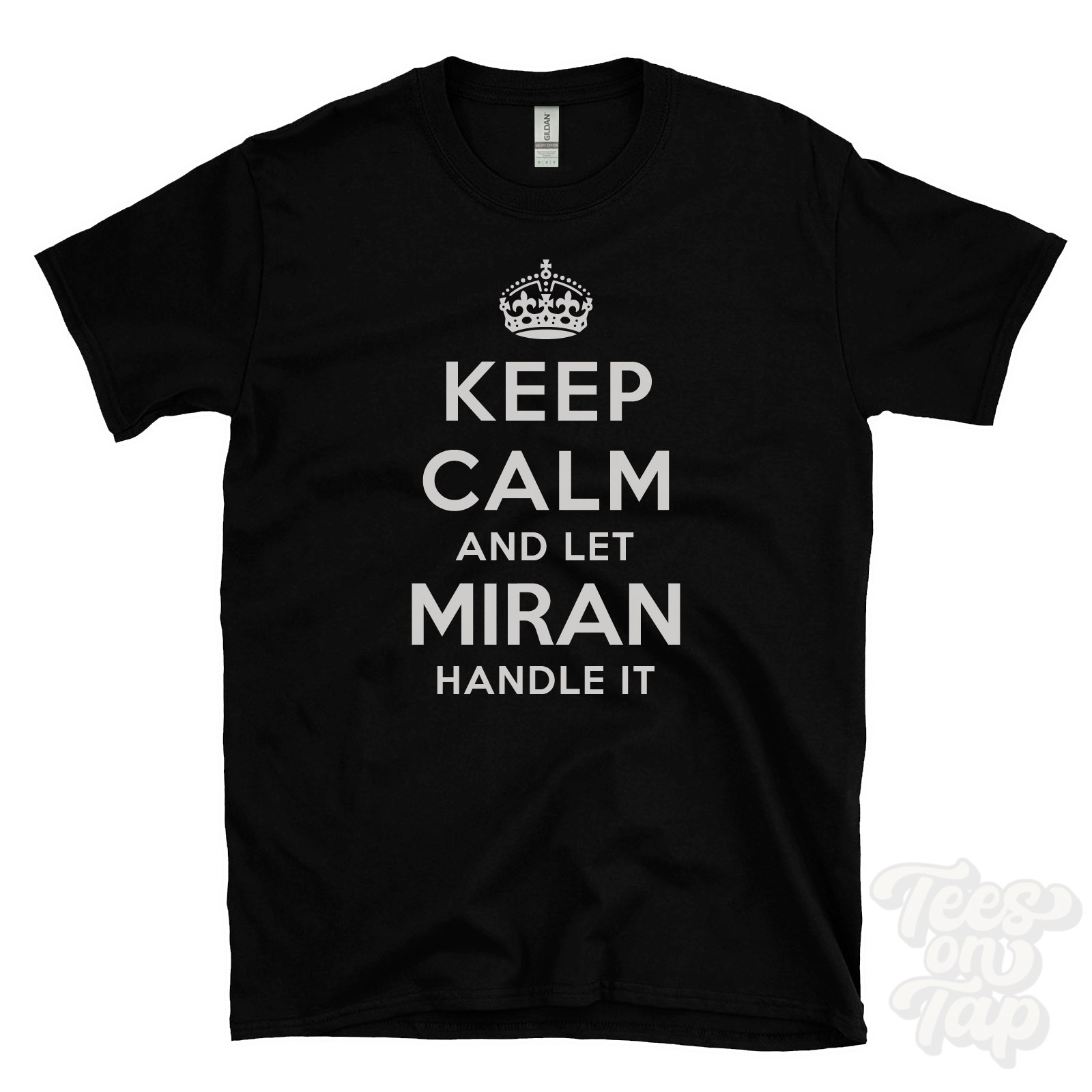 KEEP CALM AND LET MIRAN HANDLE IT T-SHIRT mens/womens red/black funny gift idea