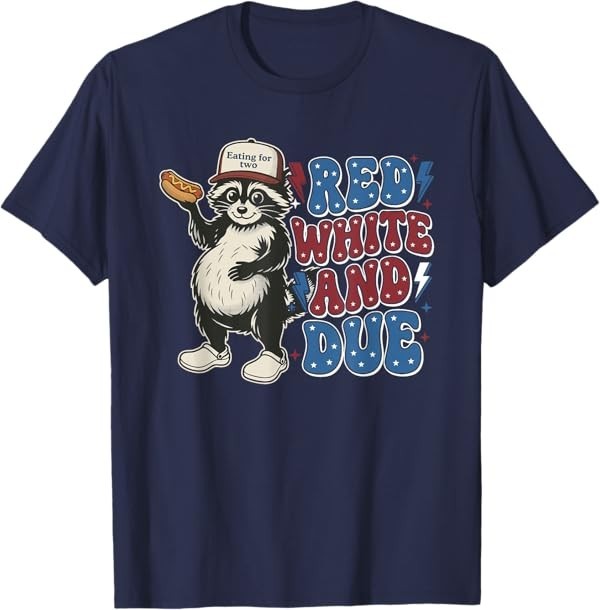 Red White and Due Funny Raccoon 4th of July Patriotic T-Shirt gallery