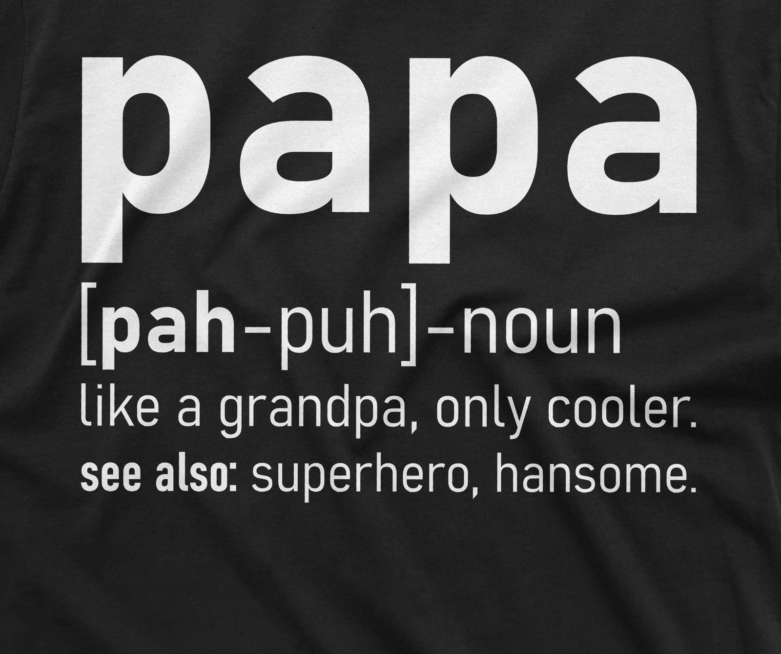 Papa definition T-shirt Grandpa Tee Grandfather gift Papa t-shirt funny papa tee gallery