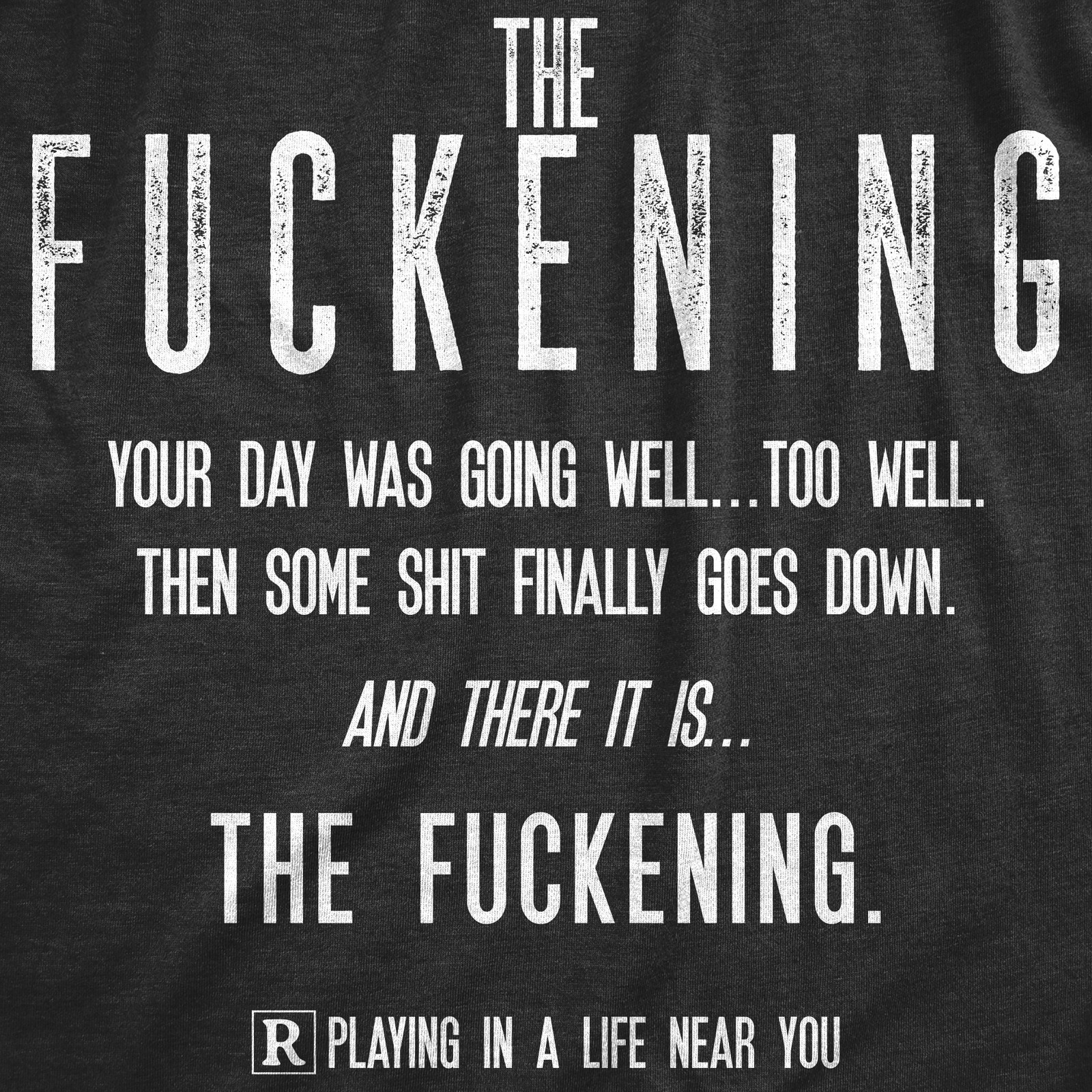 Mens The Fuckening T Shirt Funny Horror Movie Bad Day Graphic Novelty Tee gallery