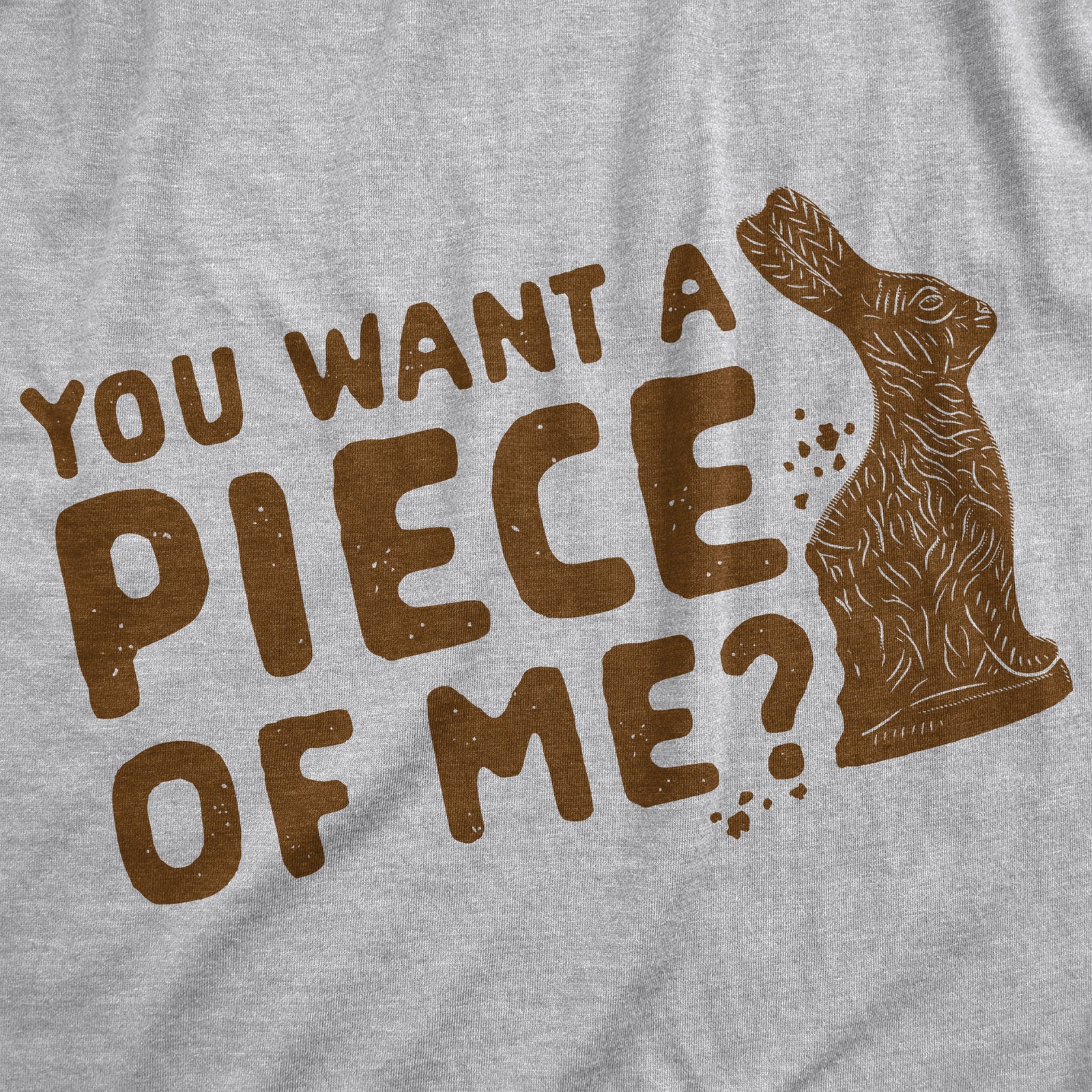 Mens You Want A Piece Of Me T Shirt Funny Chocolate Easter Bunny Tee gallery